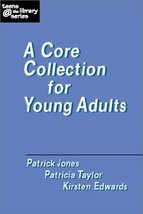 A Core Collection for Young Adults (Teens the Library Series) Jones, Pat... - $11.56