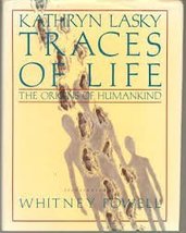 Traces of Life: The Origins of Humankind Lasky, Kathryn and Powell, Whitney - $12.86