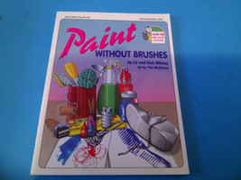 Paint Without Brushes by Wilmes, Liz, Wilmes, Dick 1993 New - £9.44 GBP