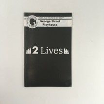 2005 George Street Playhouse &#39;2 Lives&#39; A Play by Arthur Laurents - £14.86 GBP