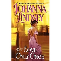 Love Only Once (Malory Novels (Paperback)) Johanna Lindsey - £8.79 GBP