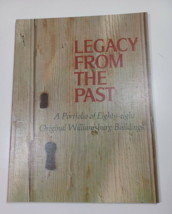 Legacy from the past original Williamsburg buildings 1975 paperback - $5.94