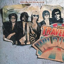 The Traveling Wilburys, Vol. 1  - $15.00