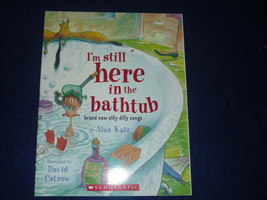 I&#39;m still here in the bathtub by Alan Katz New - £4.82 GBP
