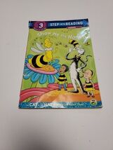 Show Me the Honey (Dr. Seuss/Cat in the Hat) by Tish Rabe (2010, Trade... - $3.95