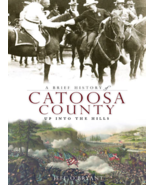 SIGNED History of Catoosa County Georgia Ringgold Ft. Oglethorpe Chickam... - $29.69