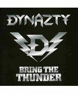 Bring the Thunder [Audio CD] DYNAZTY - $549.42 MXN