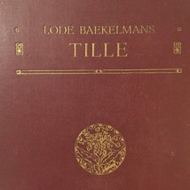 Lode Baekelmans TILLE Book In Dutch Not English 1912 Hardcover 1st Edition - £22.94 GBP