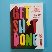 Get Sh*t Done by Caro Handley Self Help Book Pre Owned. Never Used.  Nice Cond. - £7.90 GBP