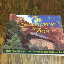 The sculpturing of Zion with road guide to the geology of Zion national park  - £15.53 GBP