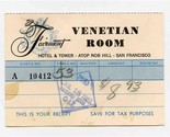 Fairmont Hotel Venetian Room Receipt San Francisco California 1967 - $13.86