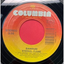 The Bangles Eternal Flame / What I Meant to Say 45 Rock Pop 1989 Columbia - $9.88