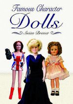 Famous Character Dolls by Susan Brewer.New Book. - £12.42 GBP