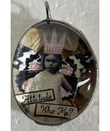 Attitude Who Me? Pendant  - $19.75