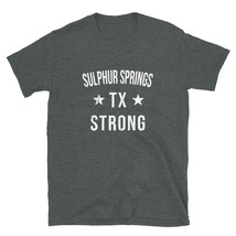 Sulphur Springs TX Strong Hometown Souvenir Vacation Texas - £20.24 GBP+