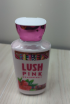 Bath and Body Works LUSH PINK Lotion  1 bottle unused 8oz - £19.45 GBP