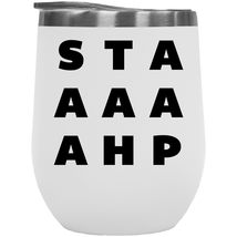 Make Your Mark Design STAAAHP! Urban Slang And Internet Meme 12oz Insulated Wine - £21.79 GBP