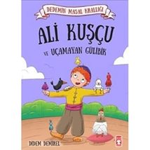 Ali Kuscu ve Ucamayan Gülibik [Paperback] Didem Demirel - £12.62 GBP