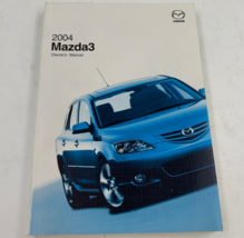 2004 Mazda 3 Owners Manual OEM E04B64007 - $17.99