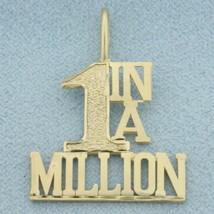 1 In A Million Pendant in 14k Yellow Gold  - $146.50