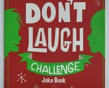 Don&#39;t Laugh Challenge Joke Book NEW Stocking Stuffer Christmas Edition F... - $8.99