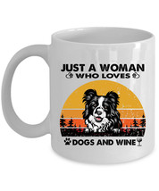 Border Collie Dogs Coffee Mug Ceramic Just A Woman Who Loves Dog &amp; Wine Mug Gift - £13.49 GBP+