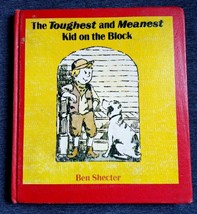 The Toughest and Meanest Kid on the Block by Ben Shecter (Hardcover 1973) - $10.69