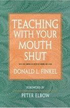 Teaching with Your Mouth Shut - £10.97 GBP