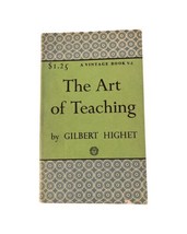 The Art of Teaching by Gilbert Highet [1957] - £7.49 GBP