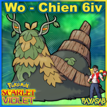 Pokemon Scarlet &amp; Violet ⭐️Wo-Chien⭐️ Legendary 6IV EV Trained Best Stats Home - £1.56 GBP+