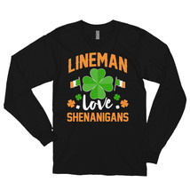 Lineman Love Shenanigans Funny St Patricks Day Shirt Long sleeve t-shirt - £24.04 GBP