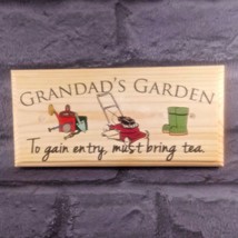 Grandads Garden Sign Bring Tea Fathers Day Gift Shed Workshop UK Free Shipping 9 - £9.95 GBP