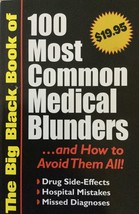 2009 100 Most Common Medical Blunders And How To Avoid Them. The Big Black Book - £8.97 GBP