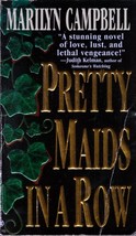 Pretty Maids All In A Row by Marilyn Campbell / 1995 Romantic Suspense - £0.90 GBP