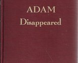 Sir Adam disappeared, [Hardcover] Oppenheim, E. Phillips - $7.77