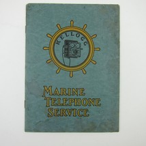 Kellogg Switchboard &amp; Supply Co Marine Telephone Service Advertising Boo... - £77.24 GBP