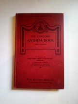 THE CONCORD ANTHEM BOOK  No. 13 - 1922 Davison &amp; Foote Protestant Choirs - $19.99