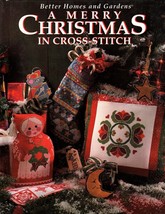 Better Homes and Gardens A Merry Christmas in Cross Stitch Hardcover 1994 - £7.56 GBP