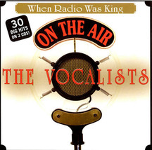 Various ‎– When Radio Was King - The Vocalists  2 CD SET - £15.56 GBP