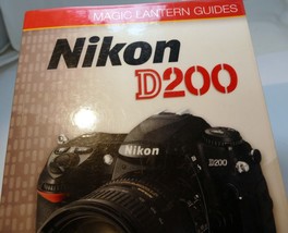 Magic Lantern Guide Nikon D200 By Stafford Simon excellent free Ship USA - $19.25