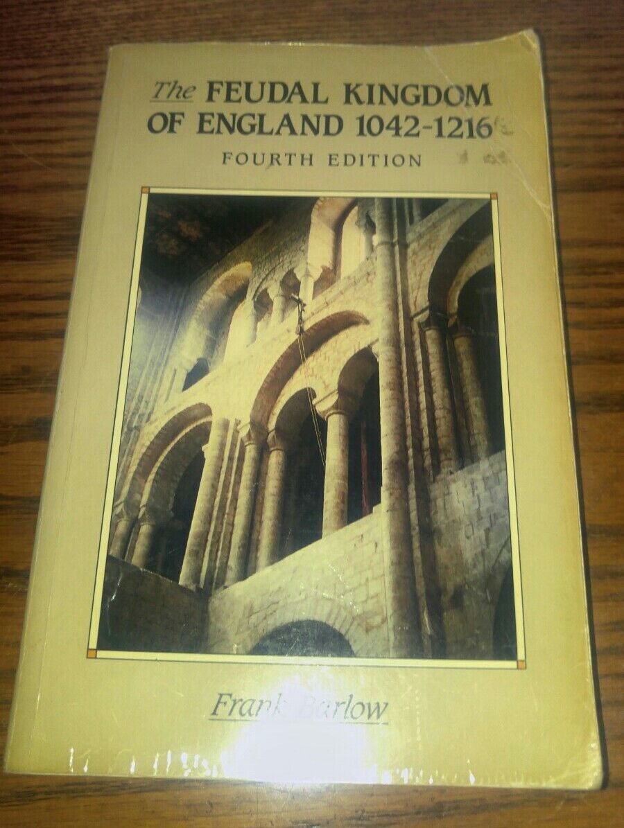 The Feudal Kindgom of England 1042-1216 Paperback Book 4th Edition Frank... - $14.99
