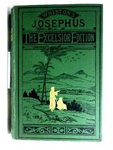 Whiston&#39;s Josephus Excelsior Edition [Hardcover] - £79.09 GBP