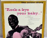 Jolson Story Rock a Bye Your Baby 12&quot; Vintage Vinyl LP Record - $11.45
