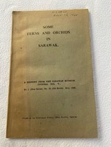 Some Ferns And Orchids In Sarawak A Reprint From The Sarawak Museum Journal 1949 - £15.38 GBP