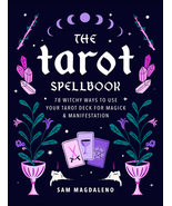 The Tarot Spellbook 78 Witchy Ways to Use Your Tarot Deck for Magick and... - $4.90