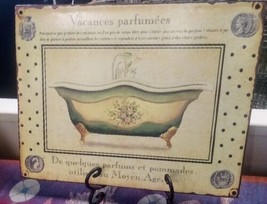 Vacances parfumées French Metal Décor Bathroom Bathtub Sign  - $47.50