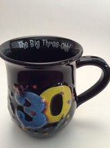 Coffee Birthday mug 30 The Big Three-Ohh! 30th Cup Mug Black Thirty Year... - £6.73 GBP