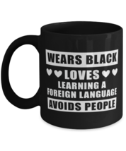 Funny Mug for Learning A Foreign Language Hobby Fans - Wears Black Avoids  - £12.74 GBP