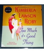 KIMBERLA LAWSON ROBY - Too Much of a Good Thing (New) - £5.13 GBP