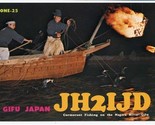 QSL Card JH2IJD Gifu Japan Cormorant Fishing on Nagara River  - £9.54 GBP